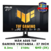 MÀN HÌNH ASUS TUF GAMING VG27AQ5A (27 INCH/ FAST IPS/ 2K/ 210HZ/ 0.3MS)