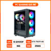 PC Gaming CORE I5 12400F | Ram 16G | GTX 750TI 4G | SSD 256G