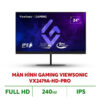 MÀN HÌNH GAMING VIEWSONIC VX2479A-HD-PRO (23.8 INCH/FHD/IPS/240HZ/1MS)